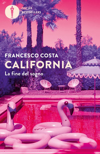 CALIFORNIA - LA FINE DEL SOGNO