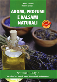 AROMI PROFUMI E BALSAMI NATURALI