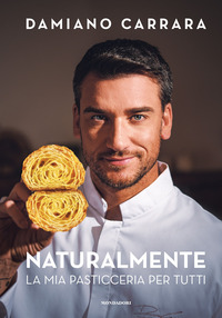 NATURALMENTE - LA MIA PASTICCERIA PER TUTTI