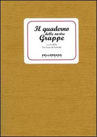 QUADERNO DELLE NOSTRE GRAPPE