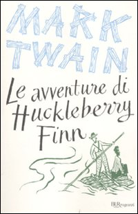 AVVENTURE DI HUCKLEBERRY FINN