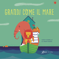 GRANDI COME IL MARE