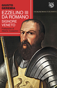 EZZELINO III DA ROMANO - SIGNORE VENETO