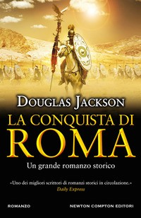 CONQUISTA DI ROMA di JACKSON DOUGLAS