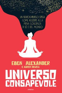 UNIVERSO CONSAPEVOLE di ALEXANDER E. - NEWELL K.