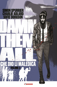 DAMN THEM ALL - CHE DIO LI MALEDICA