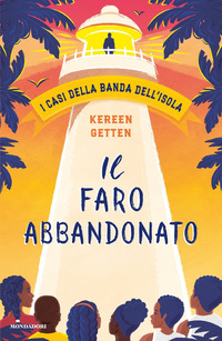 FARO ABBANDONATO - I CASI DELLA BANDA DELL\'ISOLA