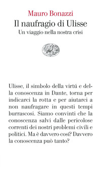 NAUFRAGIO DI ULISSE - UN VIAGGIO NELLA NOSTRA CRISI