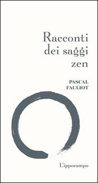 RACCONTI DEI SAGGI ZEN