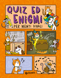 QUIZ ED ENIGMI PER MENTI VIVACI