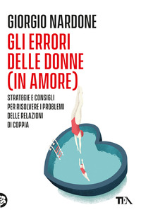 ERRORI DELLE DONNE (IN AMORE)