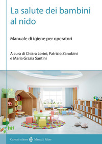 SALUTE DEI BAMBINI AL NIDO - MANUALE DI IGIENE PER OPERATORI