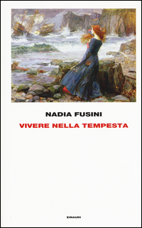 VIVERE NELLA TEMPESTA