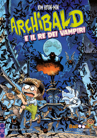 ARCHIBALD E IL RE DEI VAMPIRI