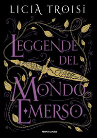 LEGGENDE DEL MONDO EMERSO - LA SAGA COMPLETA