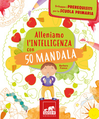 ALLENIAMO L\'INTELLIGENZA CON 50 MANDALA