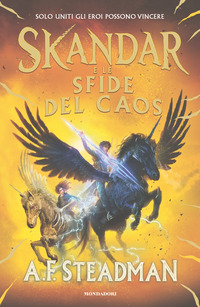 SKANDAR E LE SFIDE DEL CAOS