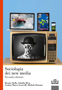 SOCIOLOGIA DEI NEW MEDIA