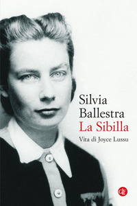 SIBILLA - VITA DI JOYCE LUSSU