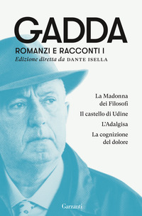 ROMANZI E RACCONTI I (GADDA)