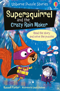 SUPERSQUIRREL AND THE CRAZY RAIN MAKER