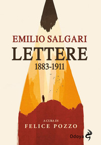 LETTERE DI EMILIO SALGARI 1883 - 1911