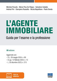 AGENTE IMMOBILIARE - GUIDA PER L\'ESAME E LA PROFESSIONE CON ESPANSIONE ONLINE