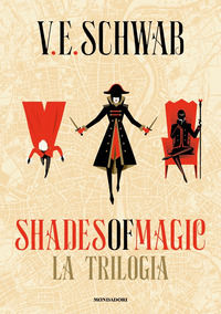 SHADES OF MAGIC - LA TRILOGIA