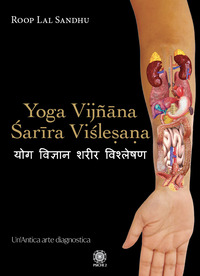 YOGA VIJNANA SARIRA VISLESANA - UN\'ANTICA ARTE DIAGNOSTICA