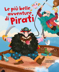 PIU\' BELLE AVVENTURE DI PIRATI