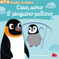 CIAO SONO IL PINGUINO PULCINO - SCORRI LE STORIE