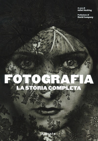 FOTOGRAFIA LA STORIA COMPLETA