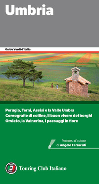 UMBRIA - GUIDE VERDI D\'ITALIA 2023