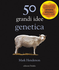 50 GRANDI IDEE GENETICA