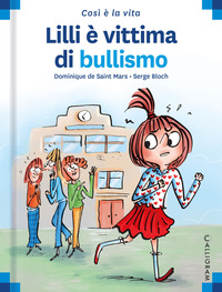 LILLI E\' VITTIMA DI BULLISMO