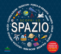 SCOPRI LO SPAZIO