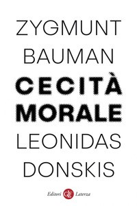 CECITA\' MORALE di BAUMAN Z. - DONSKIS L.