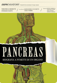 PANCREAS - BIOGRAFIA A FUMETTI DI UN ORGANO