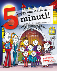 LEGGO UNA STORIA IN 5 MINUTI - STORIE DI VAMPIRI