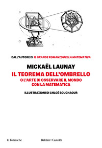 TEOREMA DELL\'OMBRELLO - O L\'ARTE DI OSSERVARE IL MONDO CON LA MATEMATICA