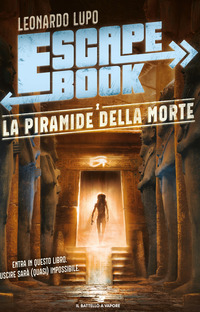 ESCAPE BOOK LA PIRAMIDE DELLA MORTE