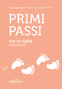 PRIMI PASSI TRA LE RIGHE PREGRAFISMO