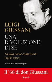 RIVOLUZIONE DI SE\' - LA VITA COME COMUNIONE 1968 - 1970