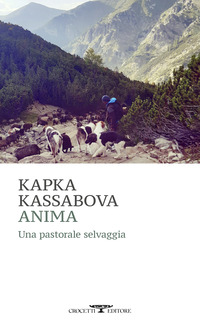 ANIMA - UNA PASTORALE SELVAGGIA