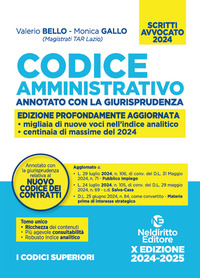 CODICE AMMINISTRATIVO 2024 ANNOTATO CON LA GIURISPRUDENZA PER L\'ESAME DI AVVOCATO