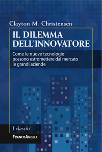 DILEMMA DELL\'INNOVATORE