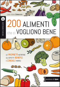 200 ALIMENTI CHE CI VOGLIONO BENE