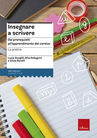 INSEGNARE A SCRIVERE - LA PRATICA