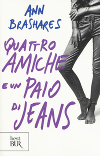 QUATTRO AMICHE E UN PAIO DI JEANS