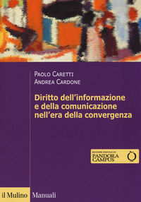 DIRITTO DELL\'INFORMAZIONE E DELLA COMUNICAZIONE